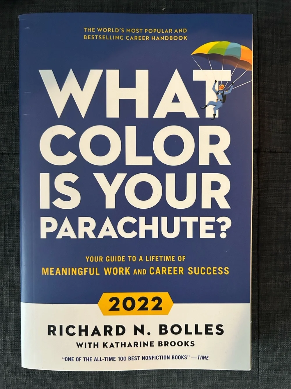 What Color Is Your Parachute? 2022 Edition - Bold Blue Cover